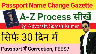 Passport name change Gazette passport name correction process India Full Details [upl. by Silletram]