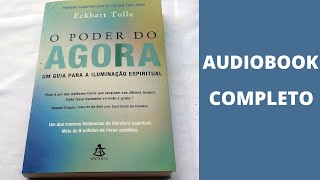 O PODER DO AGORA  Eckhart Tolle  Audiobook Completo [upl. by Nat]