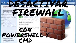 Desactivar Firewall de Windows con Powershell y CMD [upl. by Aciram]