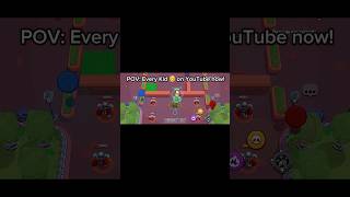 POV Every Kid 🧒 on YouTube now brawlstars [upl. by Orling]