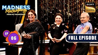 Bhagyashree Lights Up the Show  Madness Machayenge  Ep 06  Full Episode  30 March 2024 [upl. by Anide]