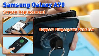 Samsung Galaxy A70 Broken Screen Replacement Fingerprint Function Work [upl. by Langille]