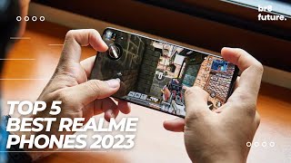 Best Realme Phones 2023 I Top 5 Best New Realme Phones 2023 [upl. by Sucam]