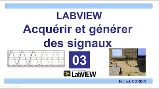 LABVIEW Principe acquisition et génération de signaux [upl. by Duwad]