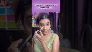 GRWM for cousin ke bete ki engagement 💍🧿 shorts ytshorts youtube youtubeshorts trending viral [upl. by Salomi]