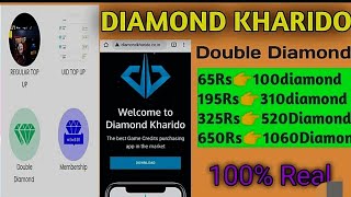 Diamond Kharido Application 100💯 Dubble Diamond 🥳❕Dubble TopUp❕Real or Fake 😰 Live Proof👍🏻 [upl. by Agee162]