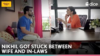 Dice Media  Stuck Between Wife And InLaws  What The Folks ft Veer Rajwant Singh [upl. by Grimes]