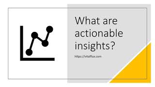 What are actionable insights [upl. by Ardnaed]