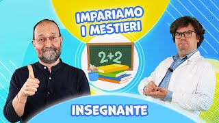 Linsegnante  Impariamo i mestieri con Renatoloscienziato e il Prof Luca  Cosa Farà da Grande [upl. by Sikram148]