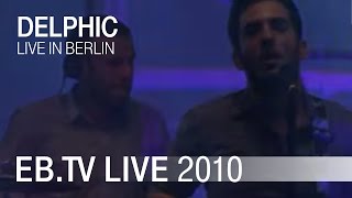 Delphic Red Lights live in Berlin 2010 [upl. by Llewol]