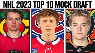 2023 NHL MOCK DRAFT TOP 10 Order  Montreal Canadiens Predictions [upl. by Luht]