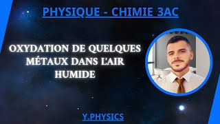 Oxydation de quelques métaux dans lair humide  3ac [upl. by Kessia]