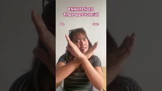 ENHYPEN XO finger part tutorial Shorts ENHYPENXO ENHYPEN enhypen xo dance tutorial kpop [upl. by Chemash233]