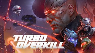 Turbo Overkill  ВОСХОЖДЕНИЕ 3 [upl. by Magdalene]