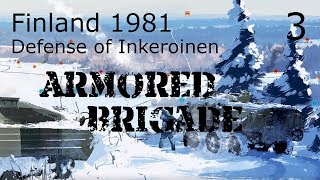 Armored Brigade  Defense of Inkeroinen  3  T62 Main Battle Tank [upl. by Thacher]