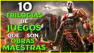 10 TRILOGIAS de JUEGOS que SON OBRAS MAESTRAS [upl. by Alletnahs]