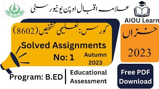 AIOU Code 8602 Solved Assignments No 1 Autumn 2023  Educational Assessment  BED [upl. by Nalyak]