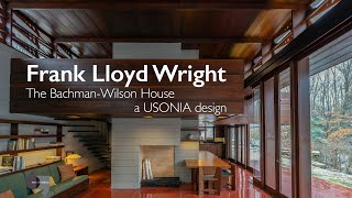 Frank Lloyd Wright BachmanWilson House [upl. by Lekkim101]