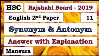 Antonym amp Synonym HSC  Rajshahi Board2019  Questions and Answers with Explanations  Mansura [upl. by Repotsirhc]