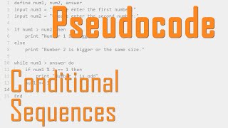 Using Sequences of Conditional Statements in Pseudocode [upl. by Mikal]