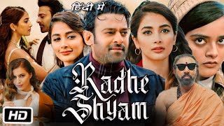 Radhe Shyam Full Movie in Hindi OTT Review Prabhas  Pooja Hegde  Bhagyashree  Jagapathi Babu [upl. by Barnet568]