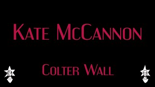 Colter Wall  Kate McCannon  Karaoke [upl. by Eiramlatsyrk]