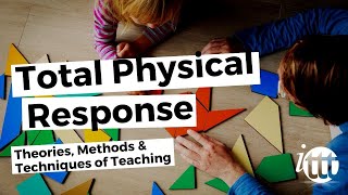 Theories Methods amp Techniques of Teaching  Total Physical Response [upl. by Pearson]