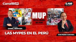 El Perú que soñamos Invitado Daniel Hermoza Directivo de Mypes Unidas [upl. by Aratak119]