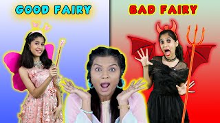 Good Fairy Vs Bad Fairy  अच्छी फेरी VS बुरी फेरी  Fairy Tale  Paris Lifestyle [upl. by Dao]