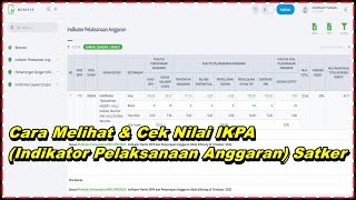 Cara Melihat Cek amp Mengetahui Nilai IKPA Indikator Pelaksanaan Anggaran Satker [upl. by Zalucki832]