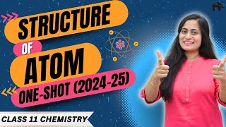 Structure of Atom Class 11 Chemistry Chapter 2 One Shot  New NCERT CBSE [upl. by Natsirk]