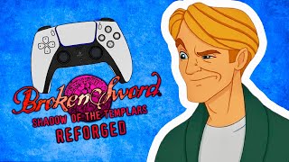 Test BROKEN SWORD Reforged 🤡 Les Chevaliers de Baphomet Remake 🐐 [upl. by Samuela]