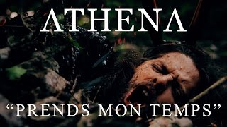 ATHENA  quotPRENDS MON TEMPSquot  Vidéoclip Officiel [upl. by Kcirddehs938]