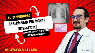 Enfermedad Pulmonar Intersticial en Reumatología [upl. by Sivart]