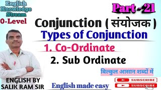 Conjunction  संयोजक  English grammar Part 21  types of Conjunction  Salik Ram sir [upl. by Ardnuassak]