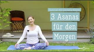 YogaTutorial 3 Asanas YogaÜbungen für den Morgen [upl. by Caravette765]