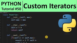 Python Tutorial 50  Custom Iterator in Python Programming for Beginners [upl. by Atiroc]