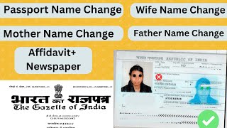 Passport Name Change Procedure  Father Name Correction  Mother Name Correction  Gazette Of india [upl. by Klinger427]