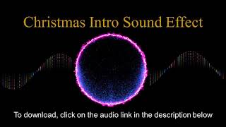 Christmas intro sound effect [upl. by Kcirneh687]