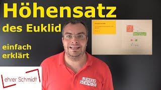 Höhensatz des Euklid  Mathematik  Geometrie  einfach erklärt  Lehrerschmidt [upl. by Risser]