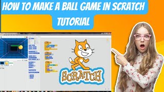 HOW TO MAKE A BALL GAME IN SCRATCH TUTORIAL [upl. by Kippar]