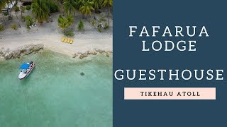 Tahitian Guesthouse  Fafarua Lodge  Tikehau [upl. by Eelrebmyk]