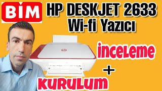 BİM HP DESKJET 2633 KABLOSUZ WiFi Yazıcı Kurulum ve çıktı alma [upl. by Blasius692]