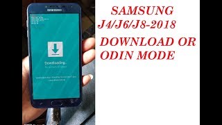 SAMSUNG J4 2018 ODINDOWNLOAD MODE [upl. by Yentruoc]