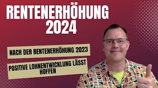 MegaRentenerhöhung 2024 Lohnanstieg 1Quartal2023 lässt auf große Rentenanpassung 2024 hoffen [upl. by Ros]