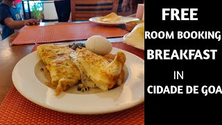 CIDADE DE GOA Free Breakfast  Palletoorlo Paradise Goa Trip [upl. by Yelrebma]