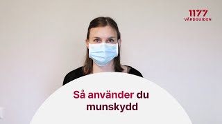 Så använder du munskydd [upl. by Ssyla302]