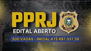 Concurso Polícia Penal RJ 2024 Edital ABERTO com 300 Vagas [upl. by Vicky450]