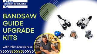 Improve Bandsaw Performance with Guide Upgrade Kits  Alex Snodgrass [upl. by Zaid]