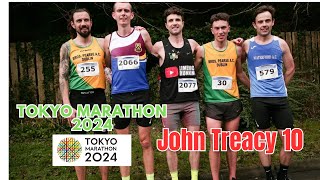 John Treacy Dungarvan 10 Video log tokyomarathon sub230 limerick running [upl. by Oiracam]